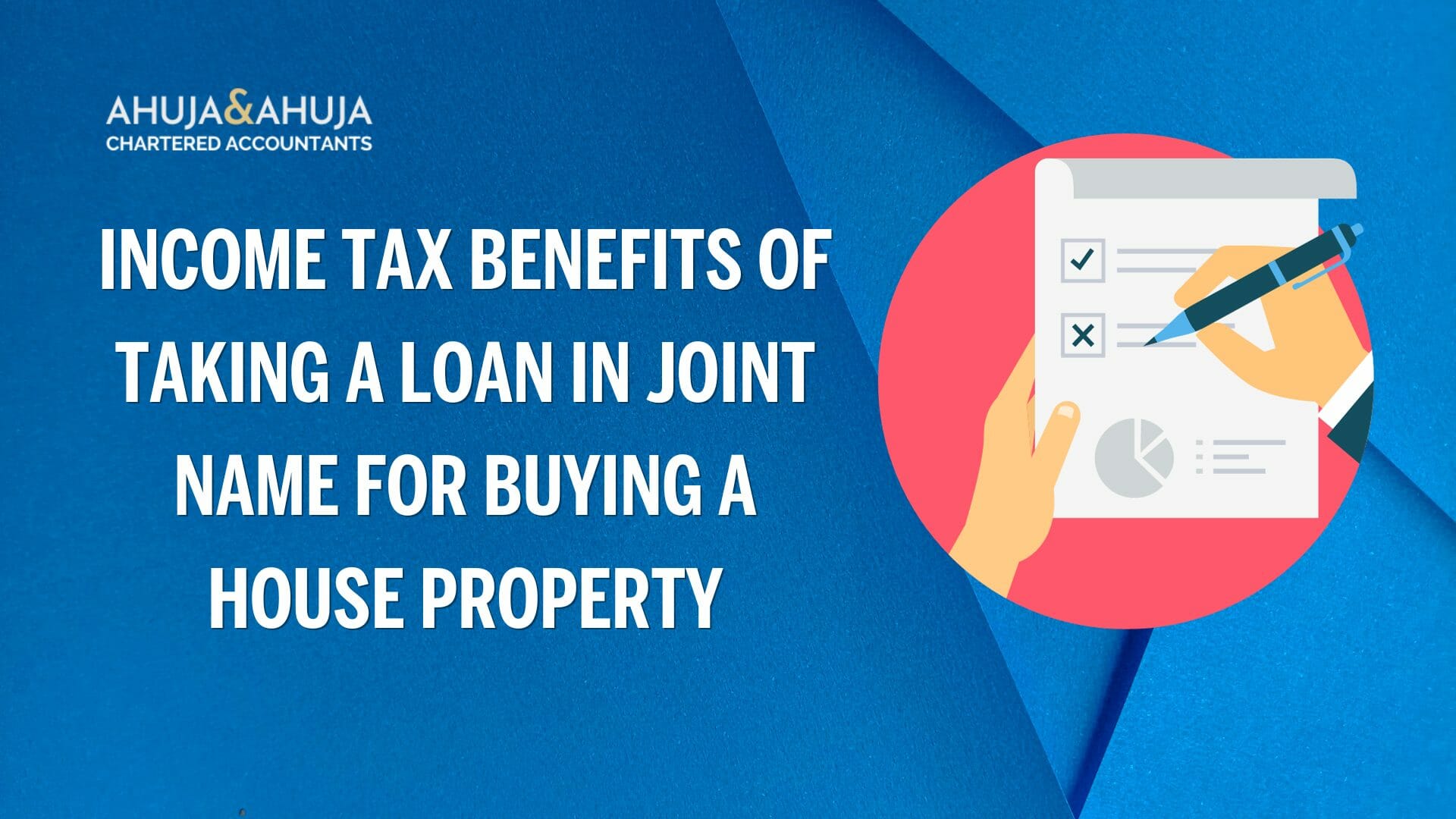 income-tax-benefits-of-taking-a-loan-in-joint-name-for-buying-a-house